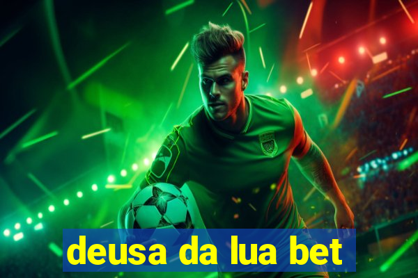 deusa da lua bet